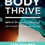 英语电子书|Body Thrive Uplevel Your Body and Your Life with 10 Habits from Ayurveda and Yoga