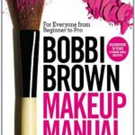 英语电子书|Bobbi Brown Makeup Manual: For Everyone from Beginner to Pro