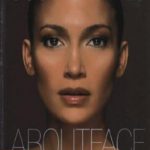 英语电子书|About Face: Amazing Transformations Using the Secrets of the Top Celebrity Makeup Artist
