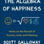 英语电子书|The Algebra Of Happiness: Notes on the Pursuit of Success, Love, and Meaning