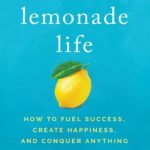 英语电子书|The Lemonade Life How to Fuel Success, Create Happiness, and Conquer Anything