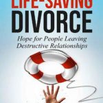 英语电子书|The Life-Saving Divorce: Hope for People Leaving Destructive Relationships