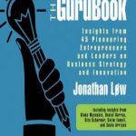 英语电子书|The GuruBook : Insights from 45 Pioneering Entrepreneurs and Leaders on Business Strategy and Innovation