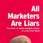 英语电子书|All Marketers Are Liars: The Power of Telling Authentic Stories in a Low-Trust World
