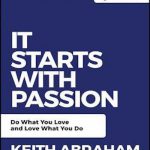英语电子书|It Starts with Passion: Do What You Love and Love What You Do