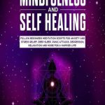 英语电子书|Guided Meditations for Mindfulness and Self Healing Follow Beginners Meditation Scripts for Anxiety and Stress Relief