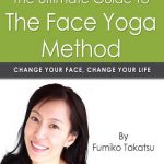 英语电子书|The Ultimate Guide To The Face Yoga Method: Change Your Face, Change Your Life