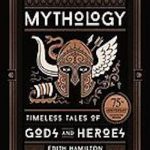 英语电子书|Mythology : Timeless Tales of Gods and Heroes, Deluxe Illustrated Edition.