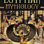 英语电子书|Egyptian Mythology: Gods, Pharaohs and Book of the Dead of Egyptian Mythology
