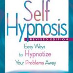 英语电子书|Self Hypnosis: Easy Ways to Hypnotize Your Problems Away
