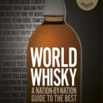 英语电子书|World Whisky: A Nation-by-Nation Guide to the Best Distillery Secrets