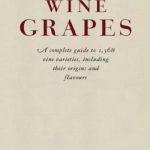 英语电子书|Wine Grapes: a complete guide to 1,368 vine varieties, including their origins and flavours