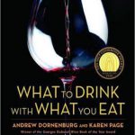 英语电子书|What to Drink With What You Eat: The Definitive Guide to Pairing Food With Wine, Beer, Spirits, Coffee, Tea – Even Water – Based on Expert Advice From America’s Best Sommeliers