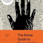 英语电子书|The Noma Guide to Fermentation