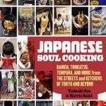 英语电子书|Japanese Soul Cooking: Ramen, Tonkatsu, Tempura, and More from the Streets and Kitchens of Tokyo and Beyond
