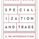 英语电子书|Specialization and Trade: A Re-introduction to Economics