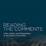 英语电子书|Reading the Comments: Likers, Haters, and Manipulators at the Bottom of the Web