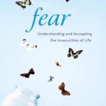 英语电子书|Fear : understanding and accepting the insecurities of life