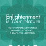 英语电子书|Enlightenment Is Your Nature: The Fundamental Difference Between Psychology, Therapy, and Meditation