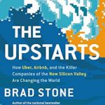 英语电子书|The Upstarts: How Uber, Airbnb, and the Killer Companies of the New Silicon Valley Are Changing the World