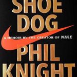 英语电子书|Shoe Dog: A Memoir by the Creator of Nike
