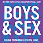 英语电子书|Boys & Sex: Young Men on Hookups, Love, Porn, Consent, and Navigating the New Masculinity
