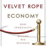 英语电子书|The Velvet Rope Economy: How Inequality Became Big Business