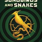 英语电子书|The Ballad of Songbirds and Snakes (A Hunger Games Novel) (The Hunger Games)