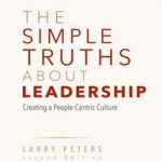 英语电子书|The Simple Truths About Leadership: Creating a People-Centric Culture