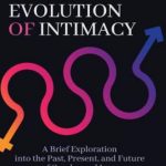 英语电子书|On the Evolution of Intimacy: A Brief Exploration of the Past, Present, and Future of Gender and Love