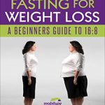 英语电子书|Intermittent Fasting For Weight Loss: A Beginners Guide To 16:8