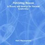 英语电子书|Following Reason: A Theory and Strategy for Rational Leadership