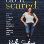 英语电子书|Do It Scared Finding the Courage to Face Your Fears, Overcome Adversity, and Create a Life You Love