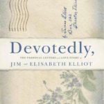 英语电子书|Devotedly: The Personal Letters and Love Story of Jim and Elisabeth Elliot