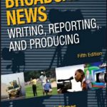 英语电子书|Broadcast News Writing, Reporting, and Producing, Fifth Edition