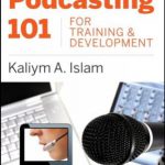 英语电子书|Podcasting 101 for Training and Development: Challenges, Opportunities, and Solutions