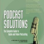 英语电子书|Podcast Solutions: The Complete Guide to Audio and Video Podcasting, Second Edition