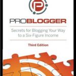 英语电子书|ProBlogger: Secrets for Blogging Your Way to a Six-Figure Income