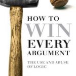 英语电子书|How to Win Every Argument: The Use and Abuse of Logic