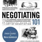 英语电子书|Negotiating 101: From Planning Your Strategy to Finding a Common Ground, an Essential Guide to the Art of Negotiating