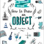 英语电子书|How to Draw an Object: The Foolproof Method