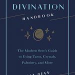 英语电子书|The Divination Handbook:The Modern Seer’s Guide to Using Tarot, Crystals, Palmistry, and More