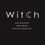 英语电子书|Witch: Unleashed. Untamed. Unapologetic.