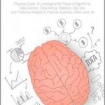 英语电子书|Data Analytics: Practical Guide to Leveraging the Power of Algorithms, Data Science, Data Mining, Statistics, Big Data, and Predictive Analysis to Improve Business, Work, and Life