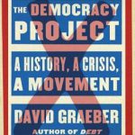英语电子书|The Democracy Project: A History, a Crisis, a Movement