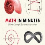 英语电子书|Math in Minutes: 200 Key Concepts Explained in an Instant