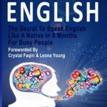 英语电子书|Talk English: The Secret To Speak English Like A Native In 6 Months For Busy People, Learn Spoken English From The Success