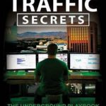 英语电子书|Traffic Secrets ; The Underground Playbook for Filling Your Websites and Funnels with Your Dream Customers