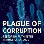 英语电子书|PLAGUE OF CORRUPTION – RESTORING FAITH IN THE PROMISE OF SCIENCE