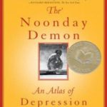 The Noonday Demon: An Atlas of Depression